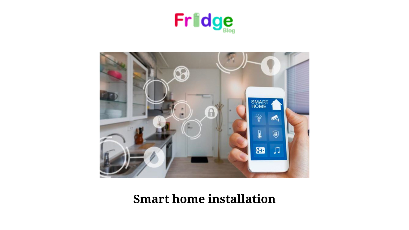 Smart home installation