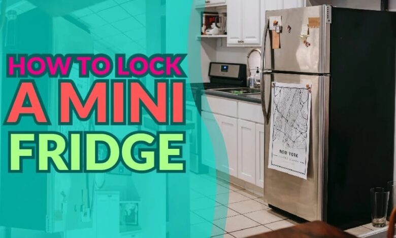 how to put a lock on a mini refrigerator
