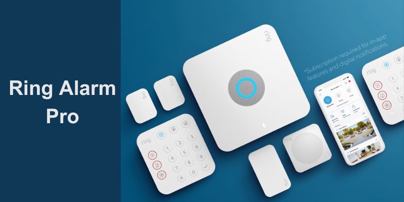The Best Smart Home Security System Overall: Ring Alarm Pro