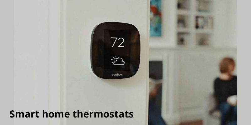 Smart home thermostats