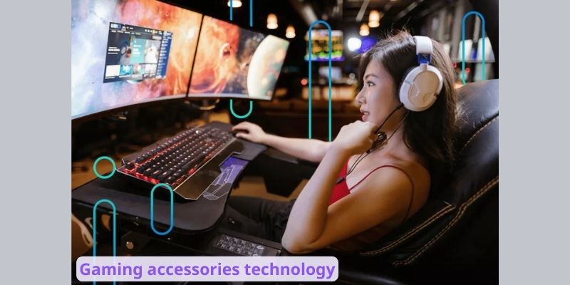 Gaming accessories technology