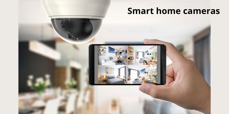 Smart home cameras