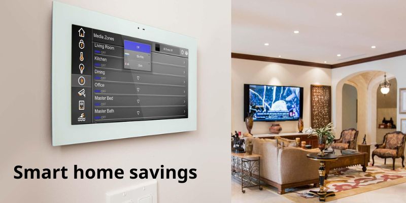 Smart home savings