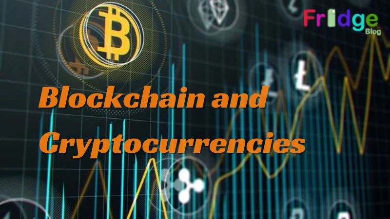 Blockchain and Cryptocurrencies: Disrupting the Status Quo